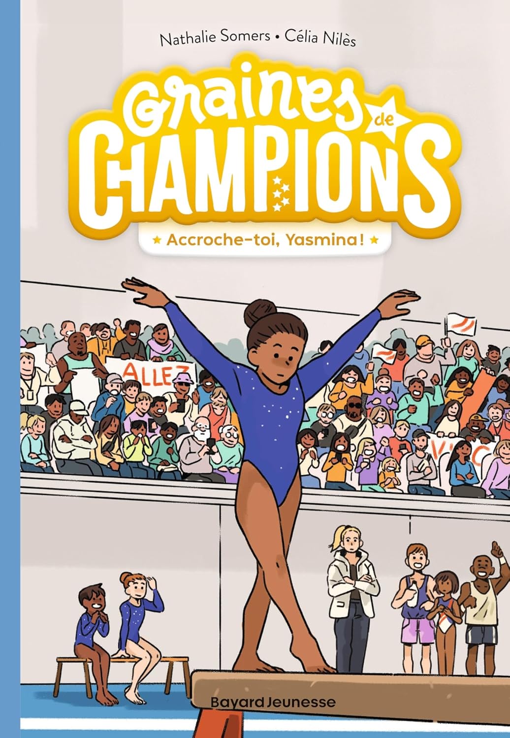 Accroche-Toi Yasmina! - Graines De Champions #1