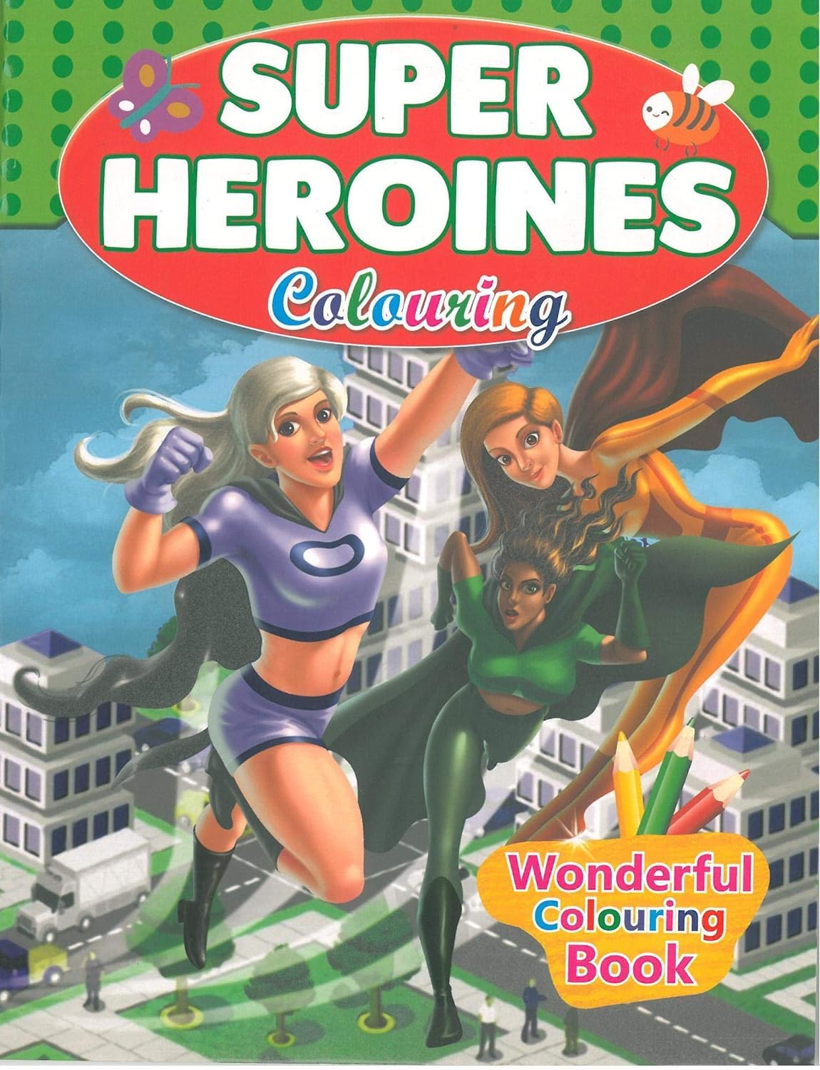 Super Heroines - Colouring Book