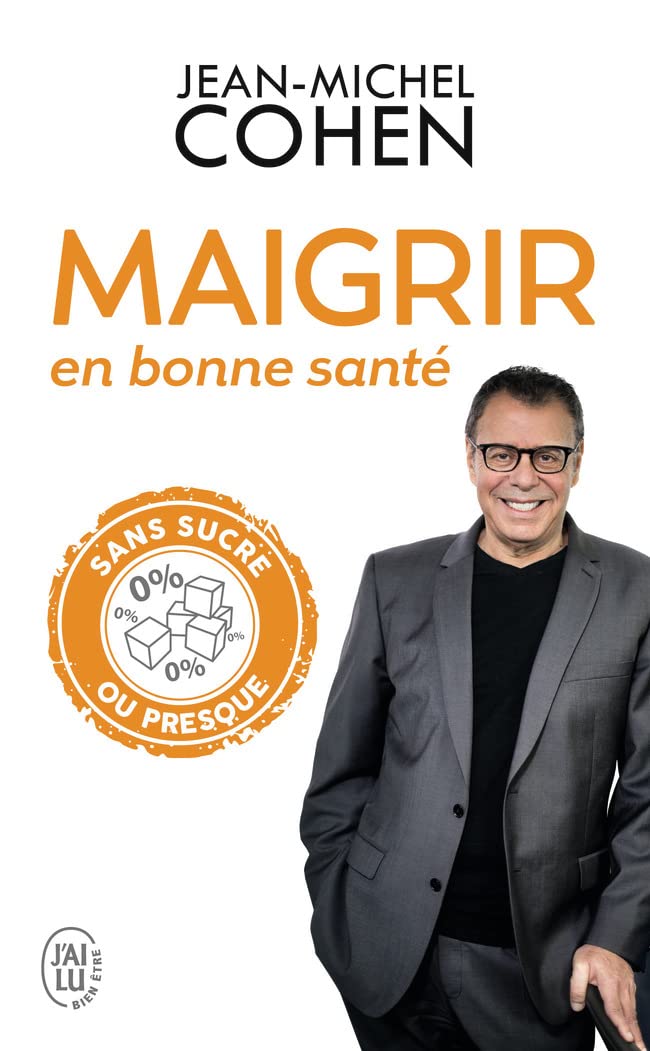Maigrir En Bonne Santé - Jean-Michel Cohen