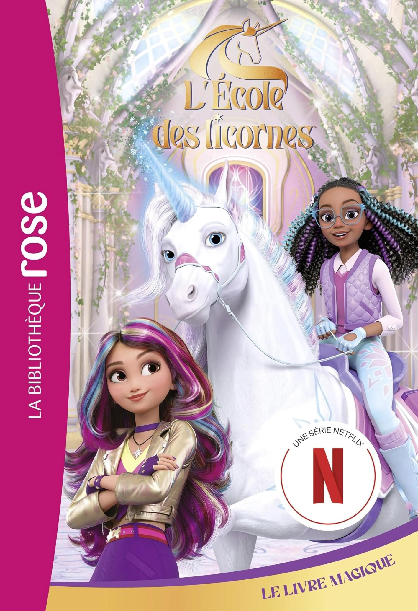L'ecole des Licornes Tome3- Le Livre Magique