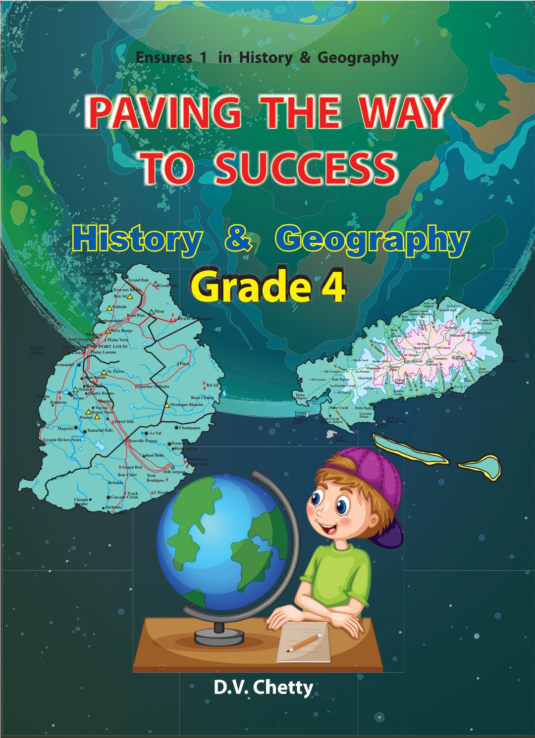 His & Geo - Paving The Way To Success - Grade 4 (Chetty)