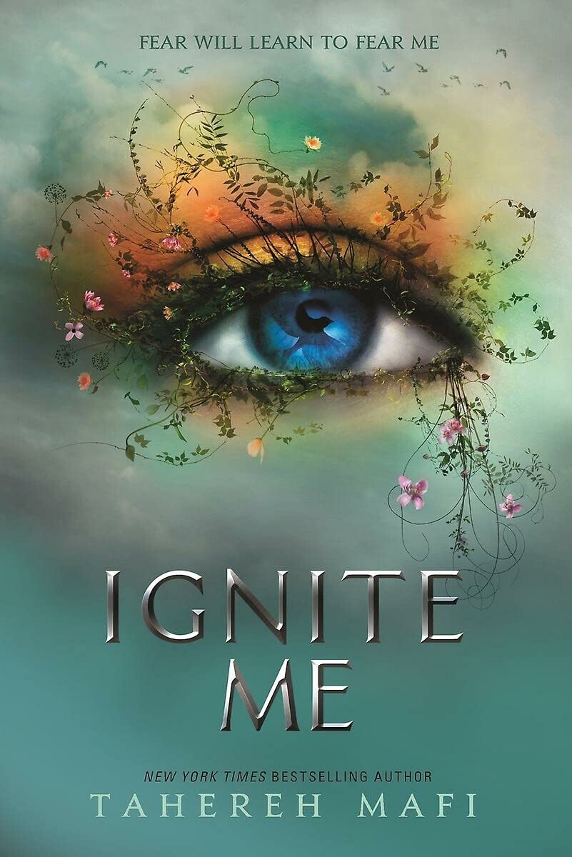 Ignite Me #3 - Tahereh Mafi