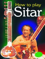 How To Play Sitar