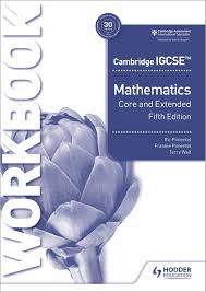 Cambridge IGCE Core and Extended Mathematics Workbook/ Hodder/ Ric & Frankie Pimentel