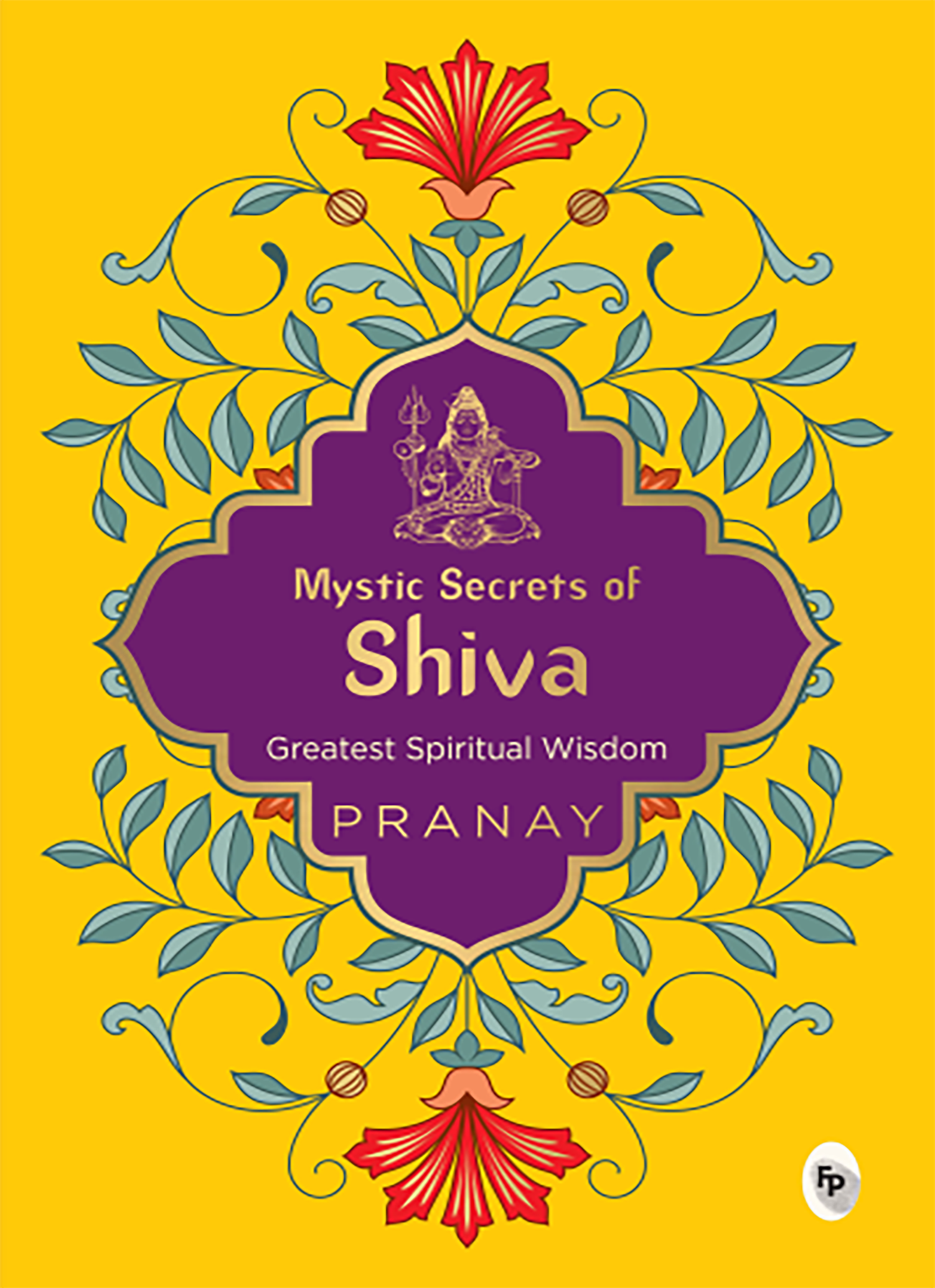 Mystic Secrets of Shiva