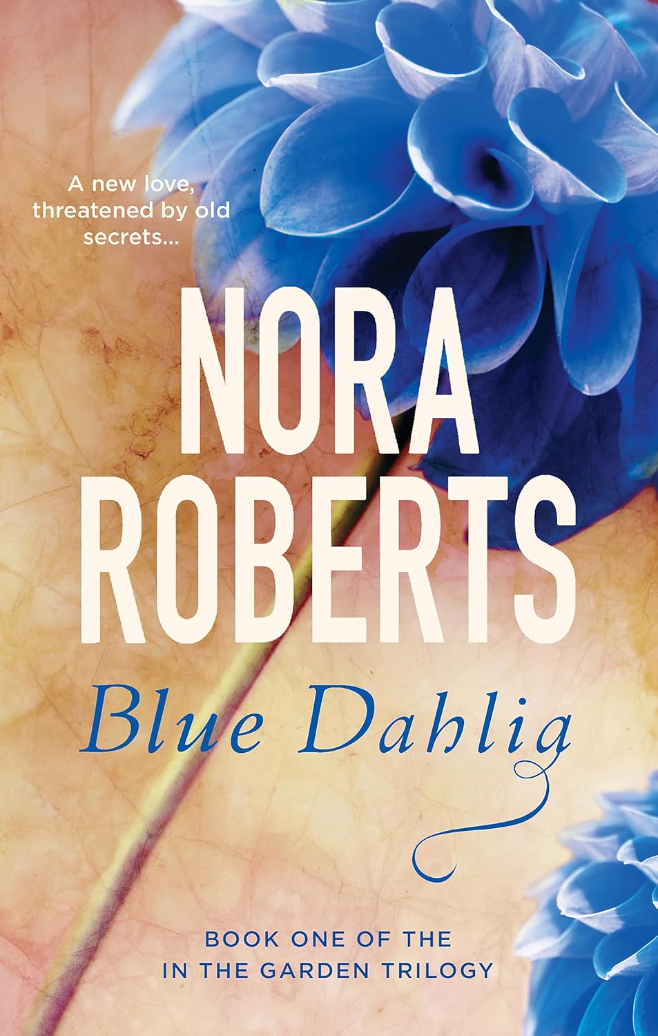 Blue Dahlia -  Nora Roberts
