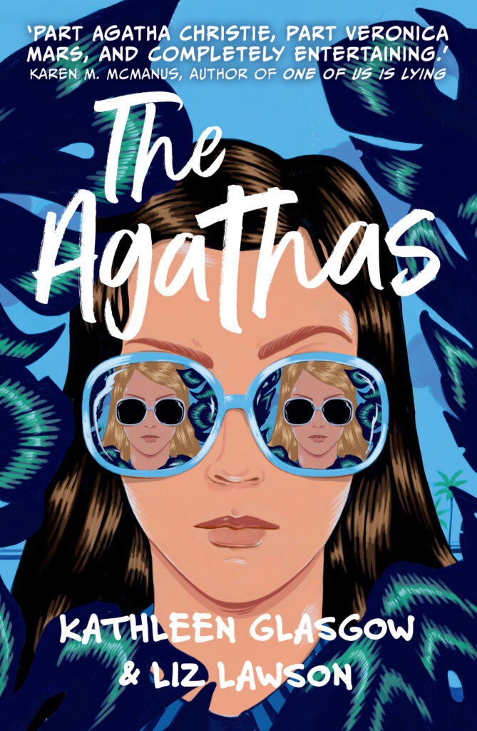 The Agathas #1 - Kathleen Glasgow & Liz Lawson