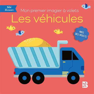 Les Véhicules - Mon Premier Imagier À Volets