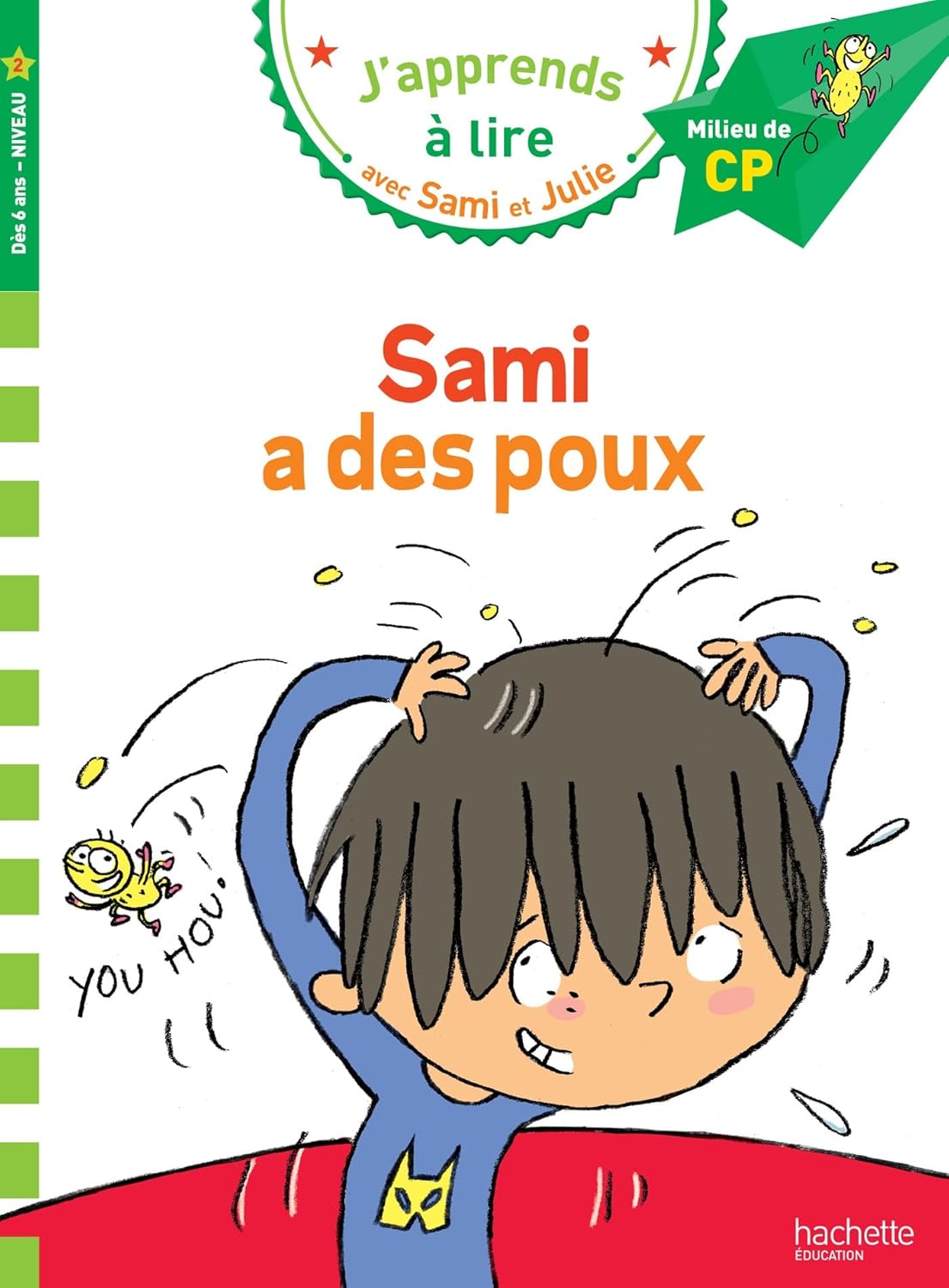 Sami A Des Poux - Sami Et Julie - Milieu De CP/Niv 2