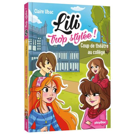 Coup De Théâtre Au Collège - Lili Trop Stylée!