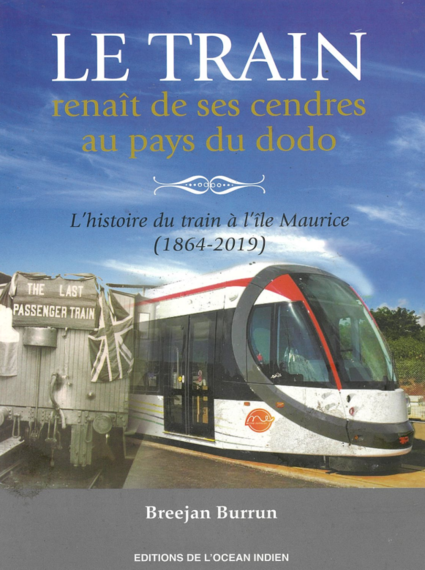 Le Train Renait De Ses Cendres Au Pays Du Dodo B.Burrun Hard Cover
