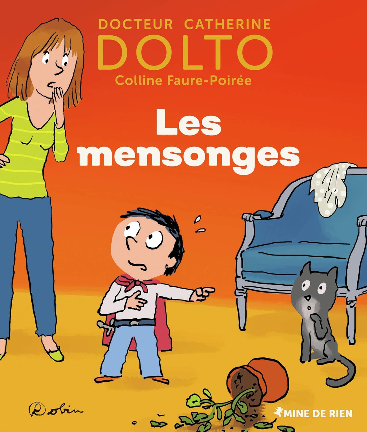 Les Mensonges - Dr Catherine Dolto