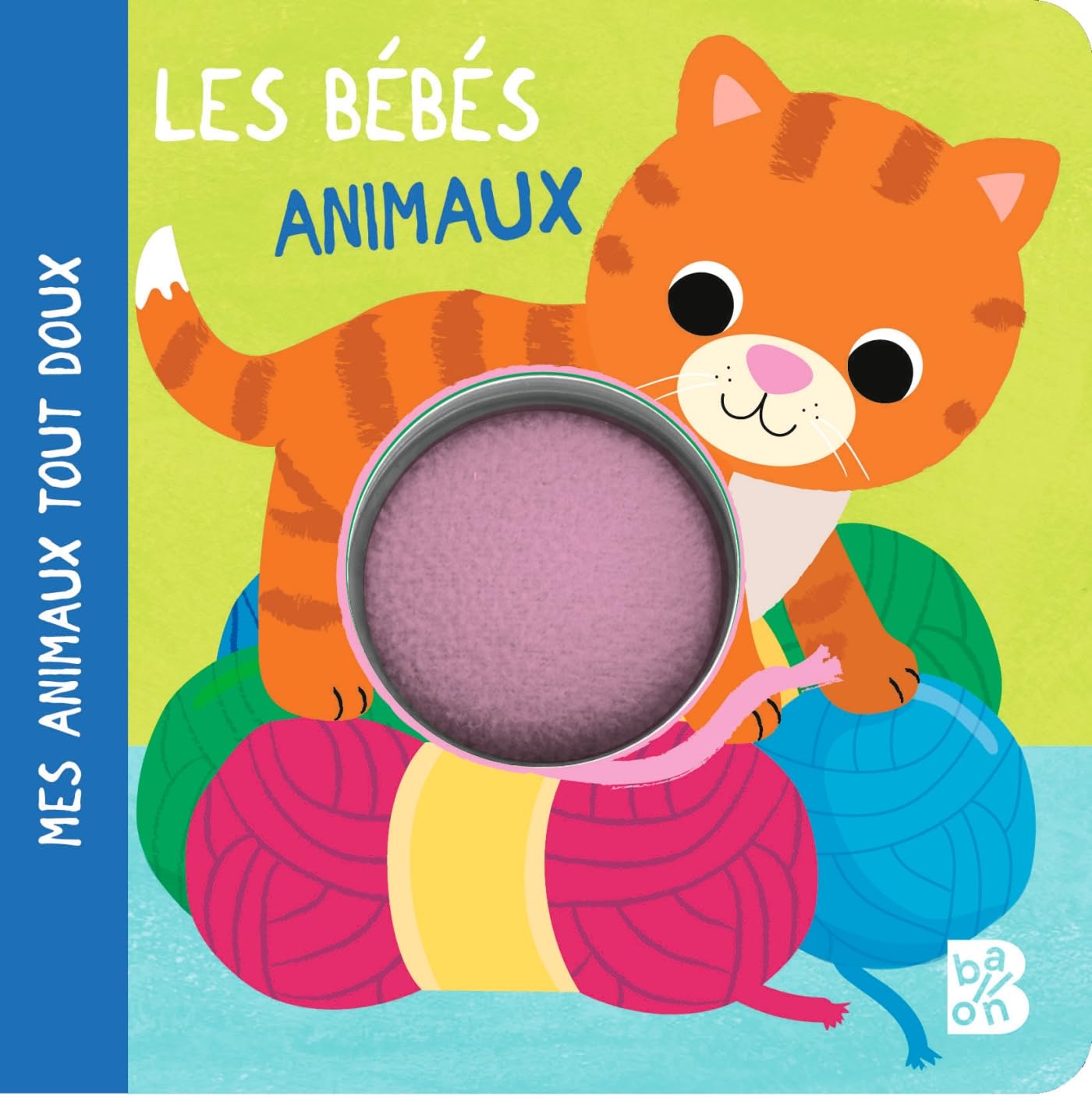 Les Bébés Animaux - Mes Animaux Tout Doux