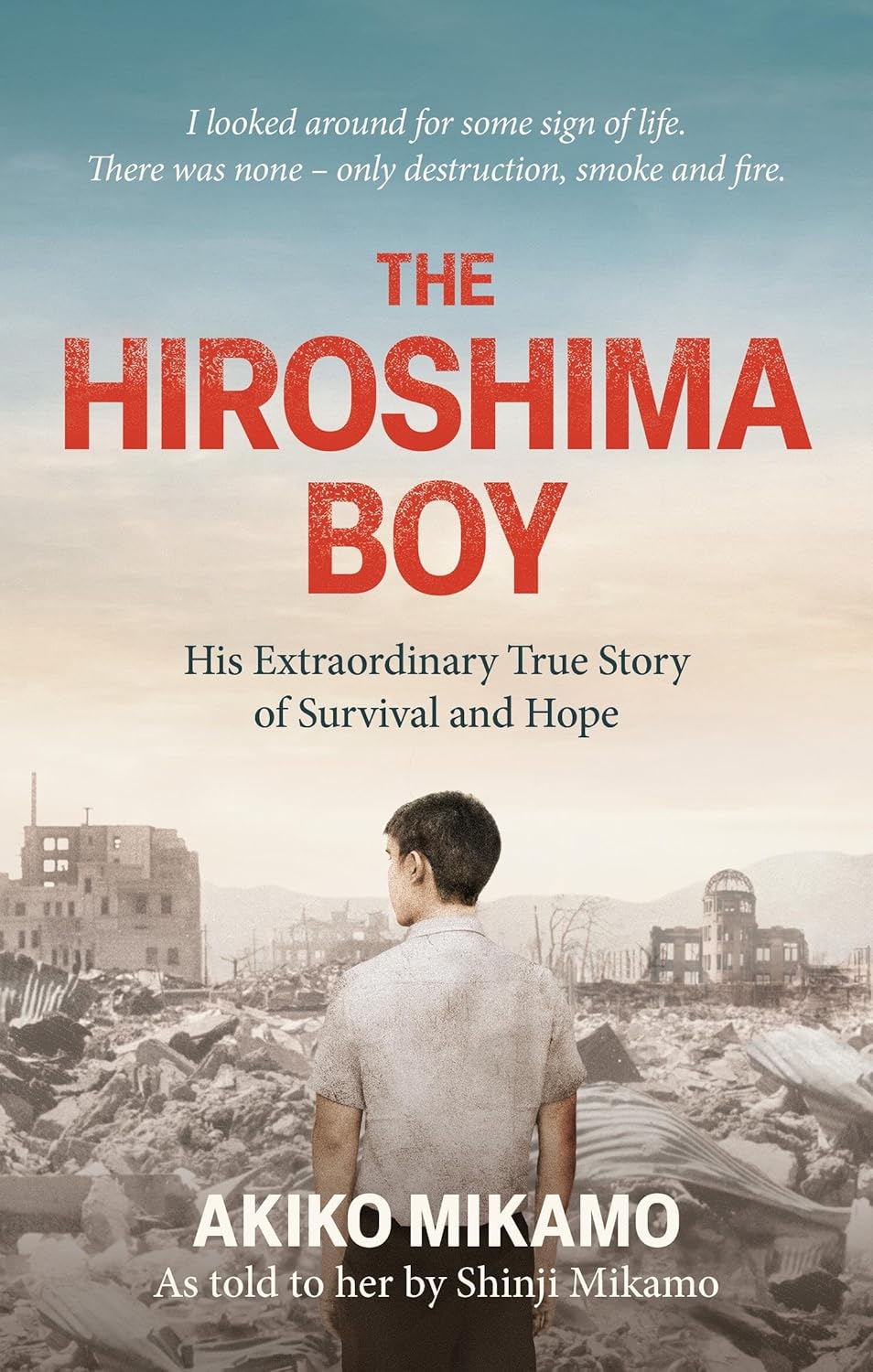 The Hiroshima Boy - Akiko Mikamo