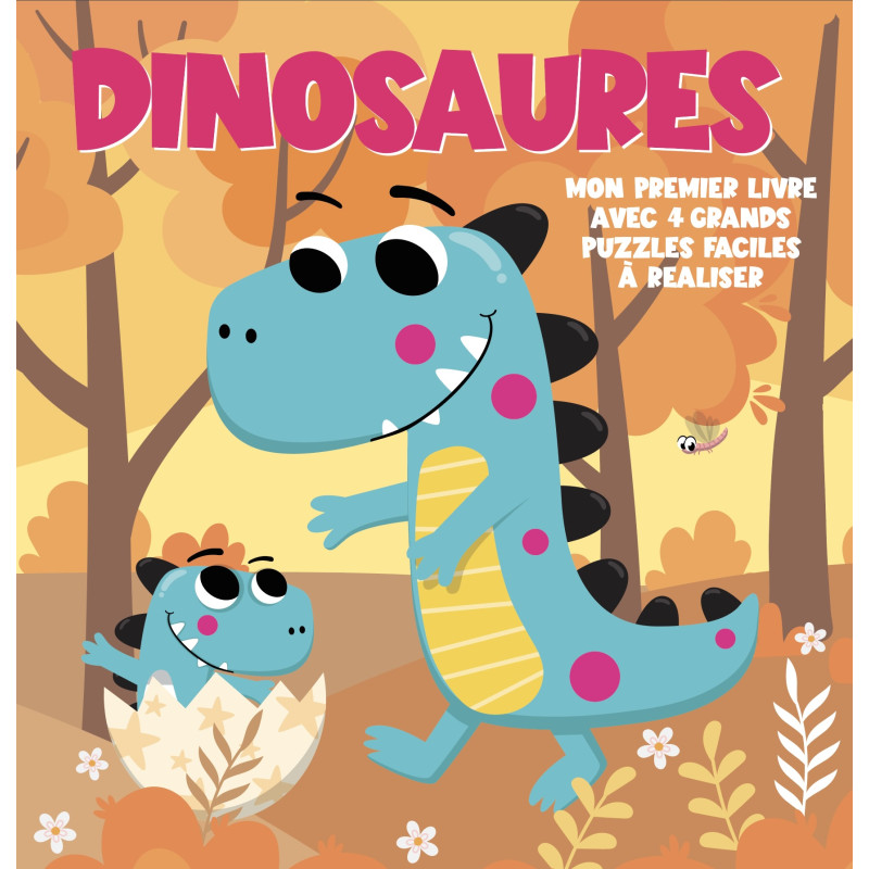 Dinosaures - Mon Premier Livre Avec 4 Grands Puzzles