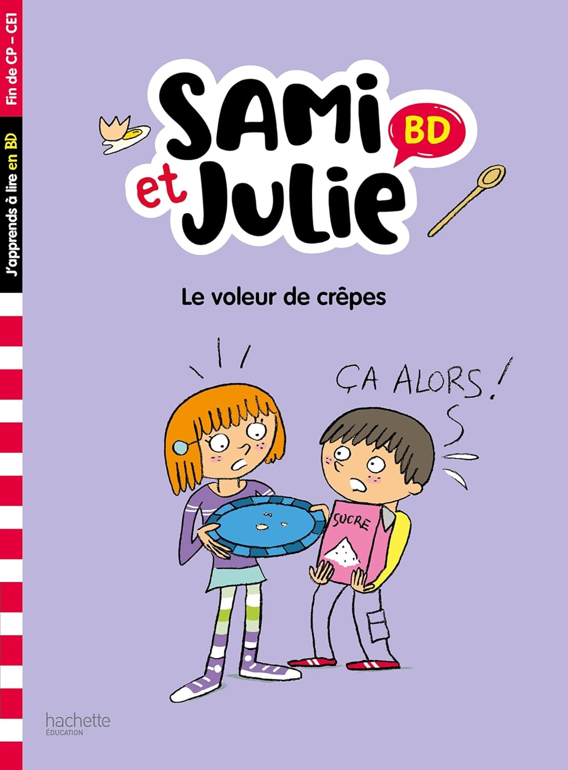 Le Voleur De Crêpes - Sami Et Julie - Fin De CP-CE1 (BD)