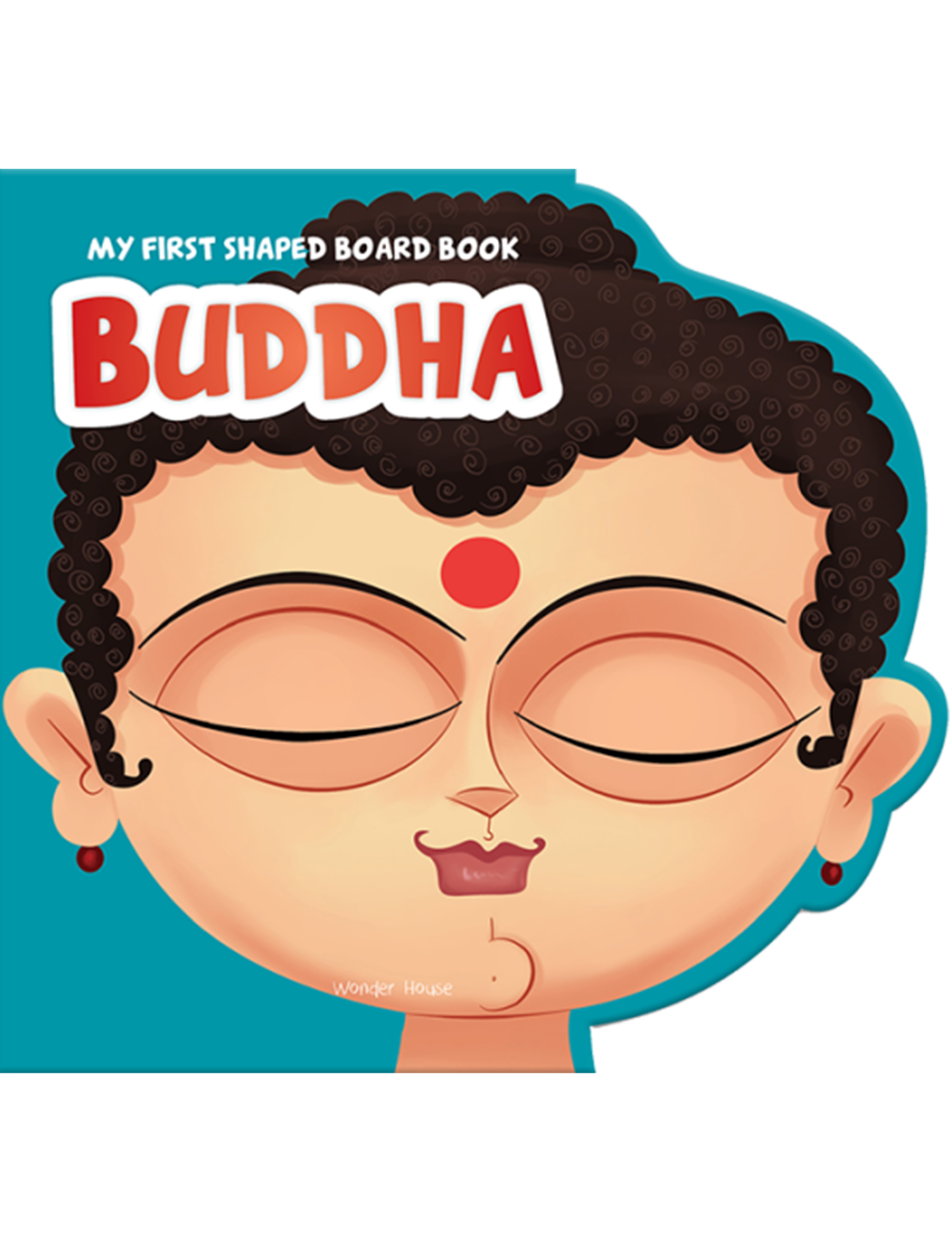 My First Shaped Board Book: Illustrated Buddha Hindu Mythology Picture Book for Kids Age 2+