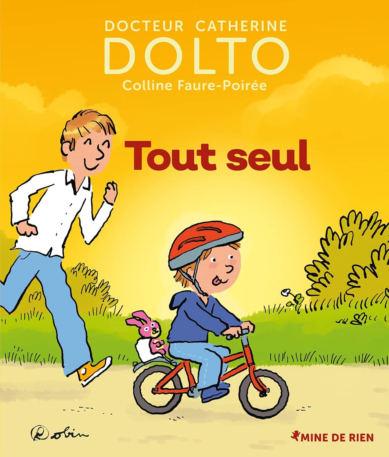 Tout Seul - Dr Catherine Dolto