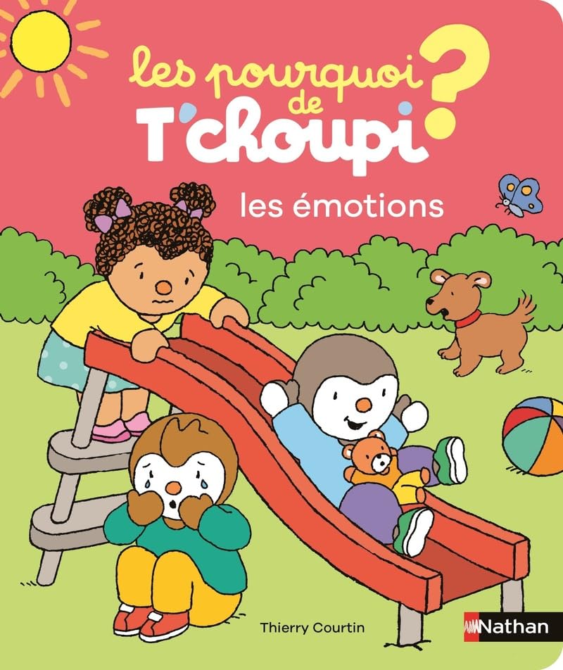 Les Émotions - Les Pourquoi? De T'Choupi