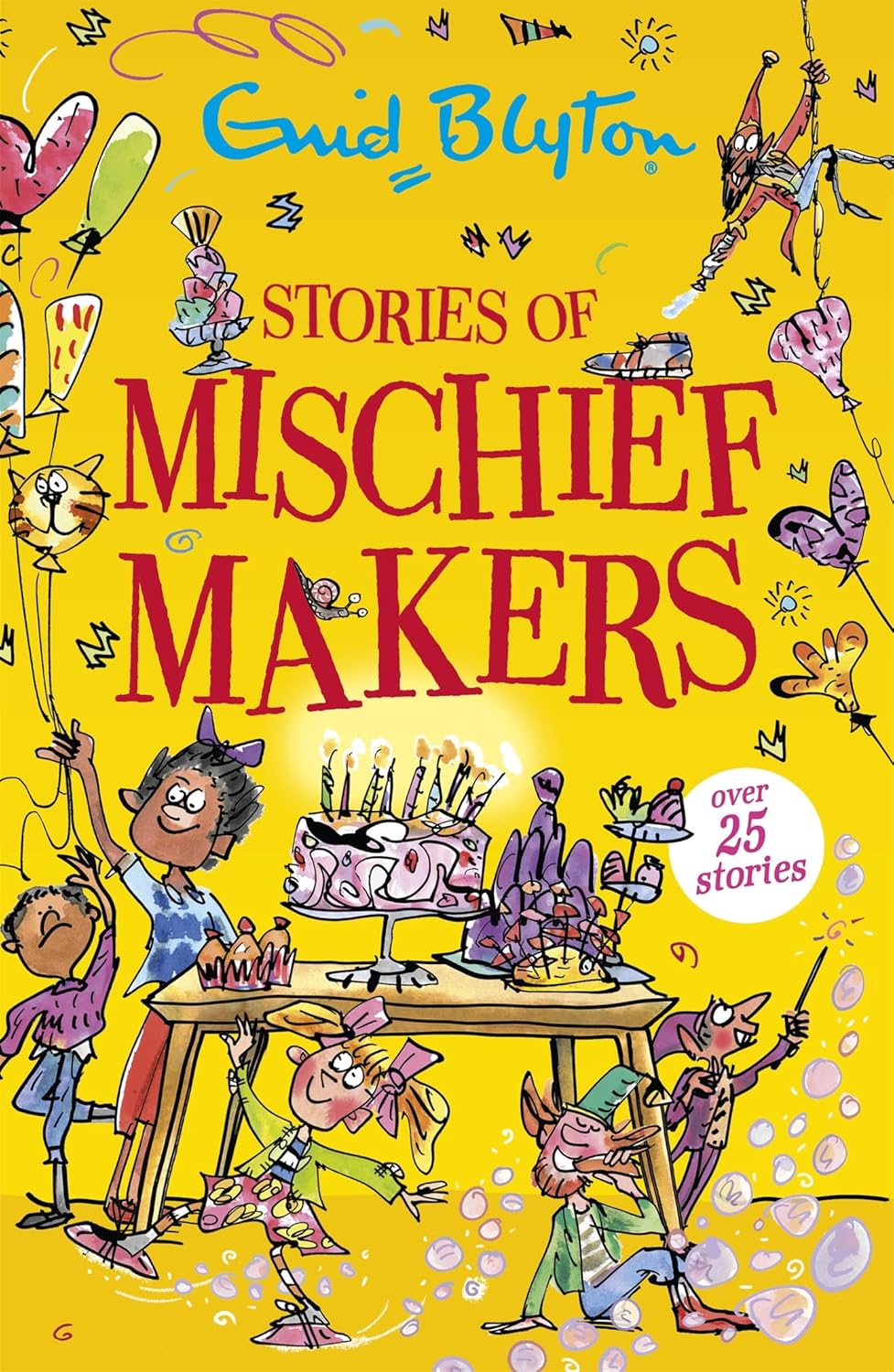 Stories Of Mischief Makers - Enid Blyton