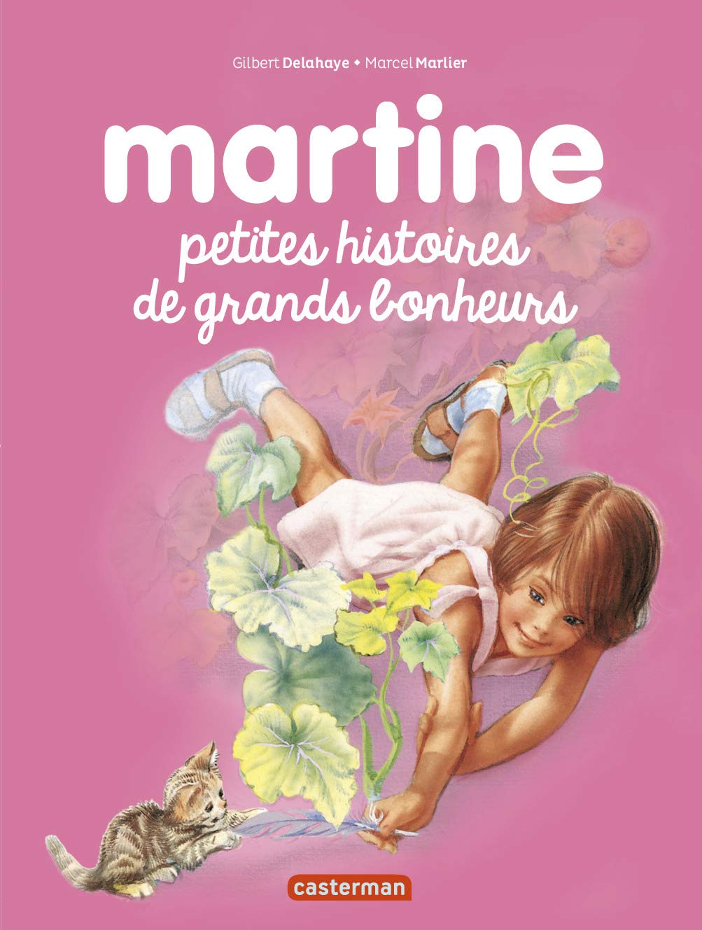 Martine Raconte Tome 6: Petites Histoires de Grands Bonheurs