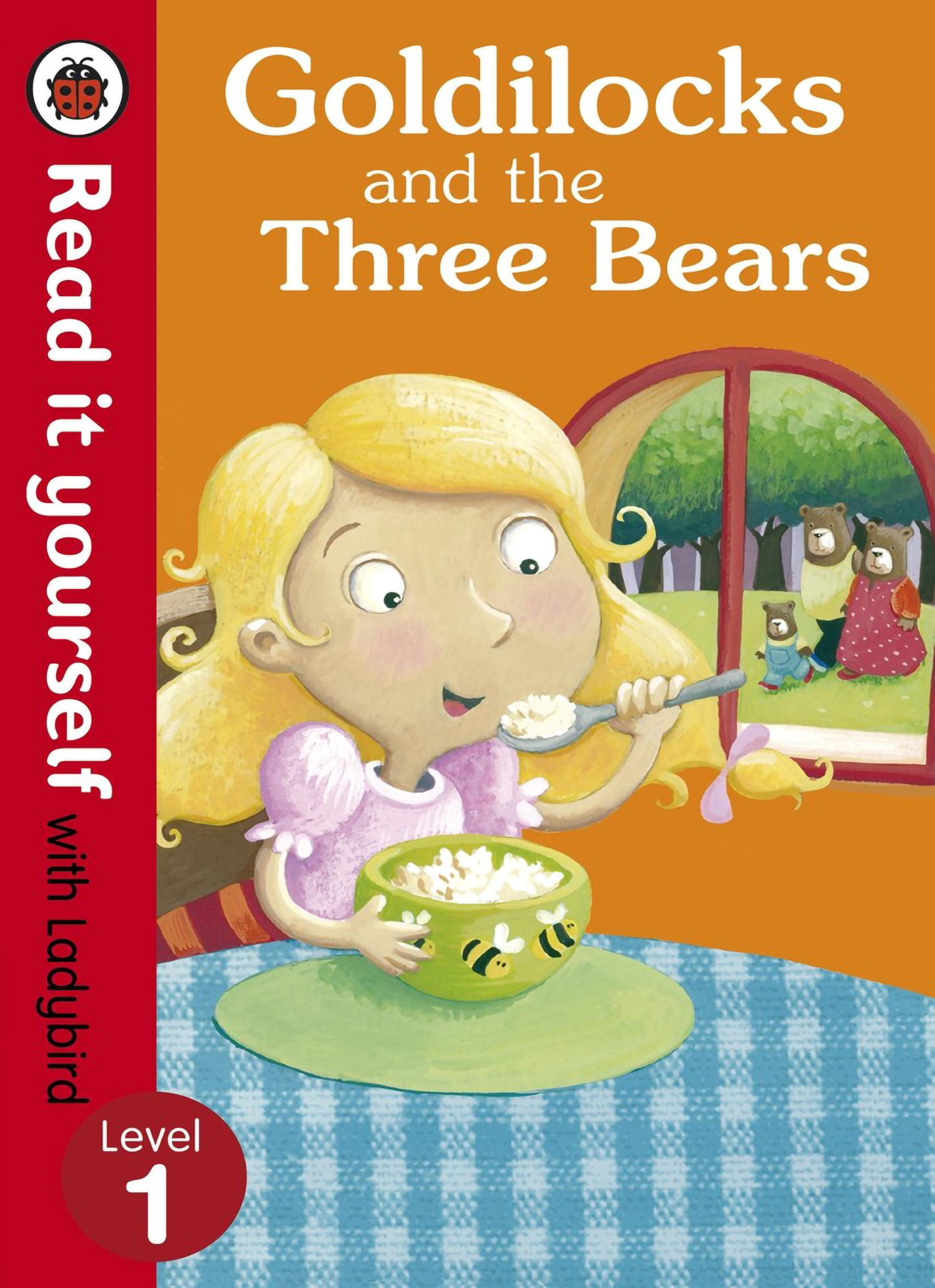 Goldilocks & The 3 Bears - Read It Yourself With Ladybird - Level 1