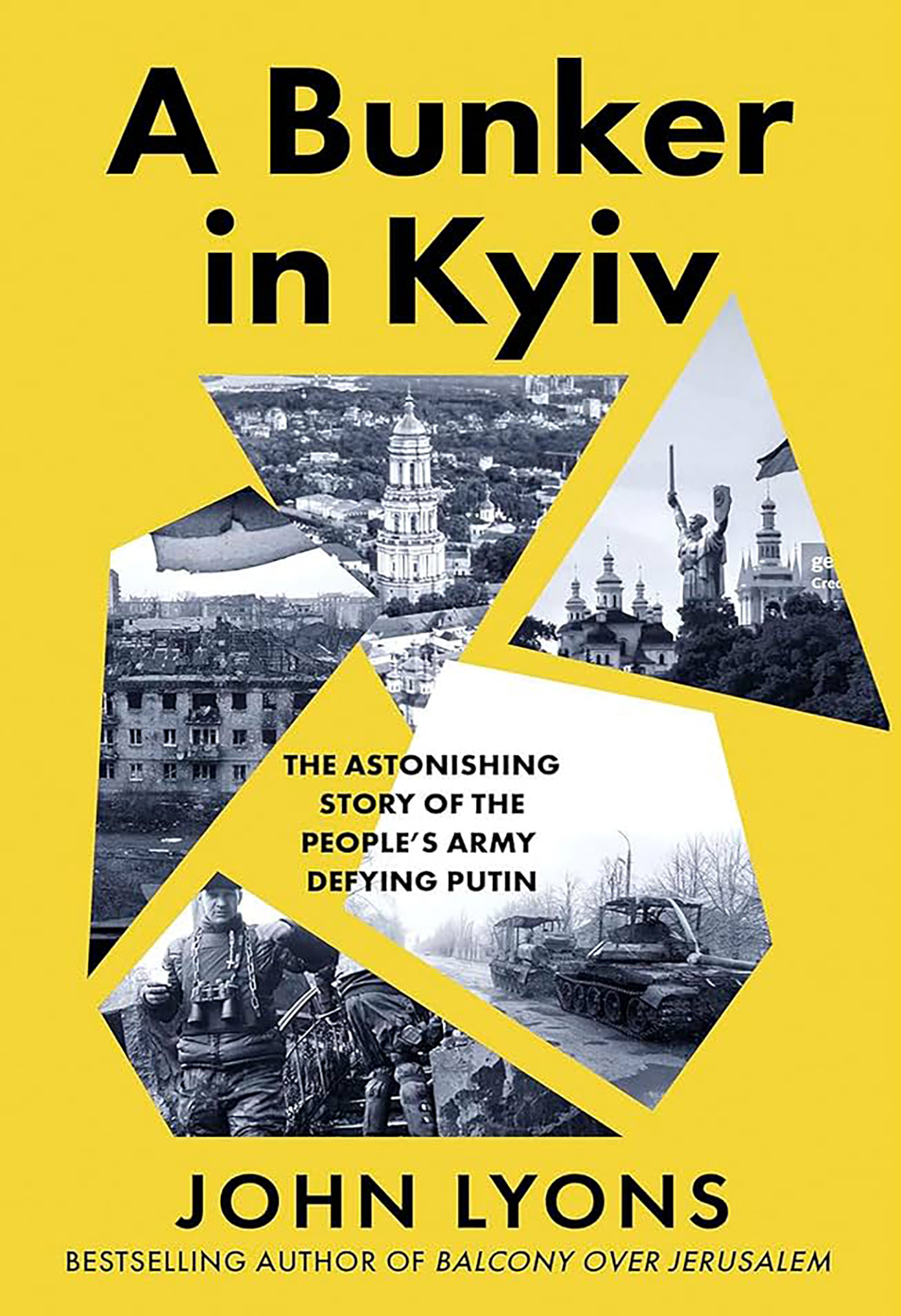 A BUNKER IN KYIV - John Lyons