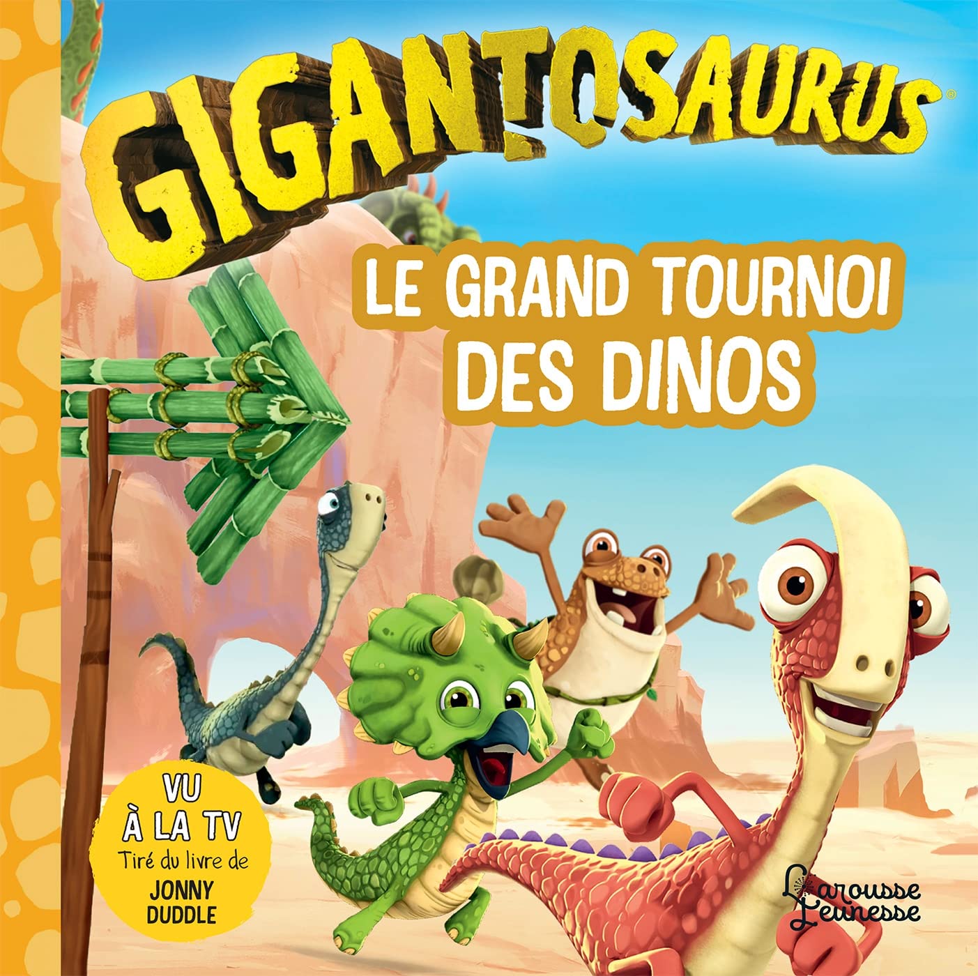 Le Grand Tournoi Des Dinos - Gigantosaurus