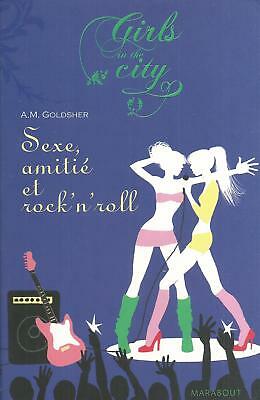 Girls In The City-Sexe Amitie Et Rock N Roll
