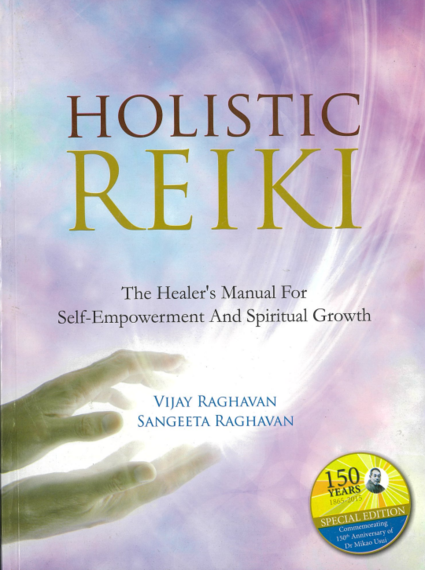 Holistic Reiki - Healer manual fr self empowerment & spiritual