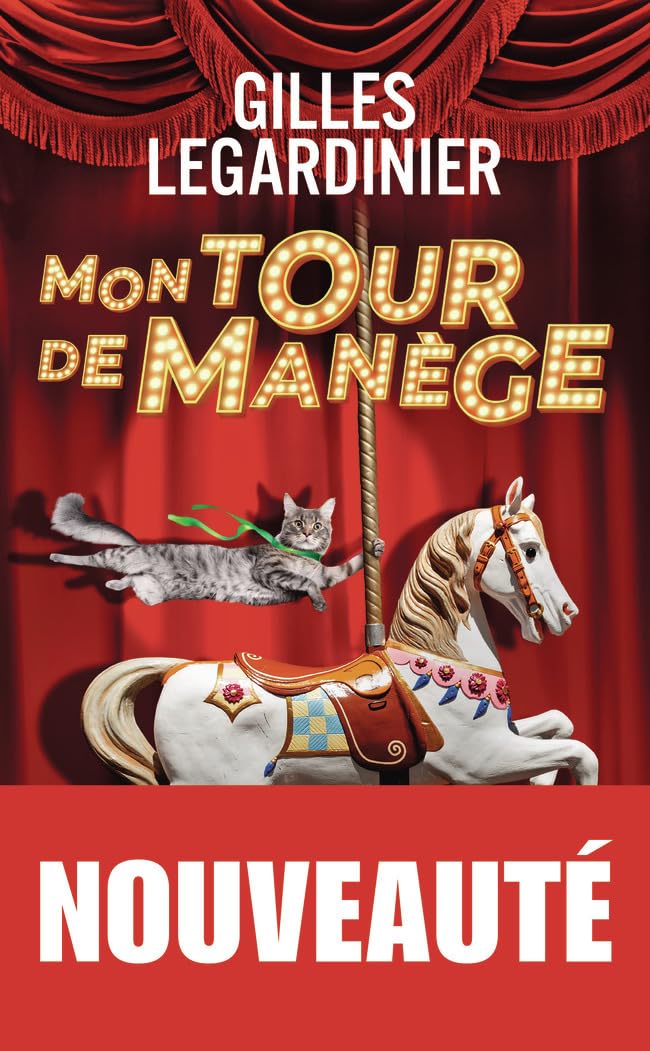 Mon Tour De Manège - Gilles Legardinier