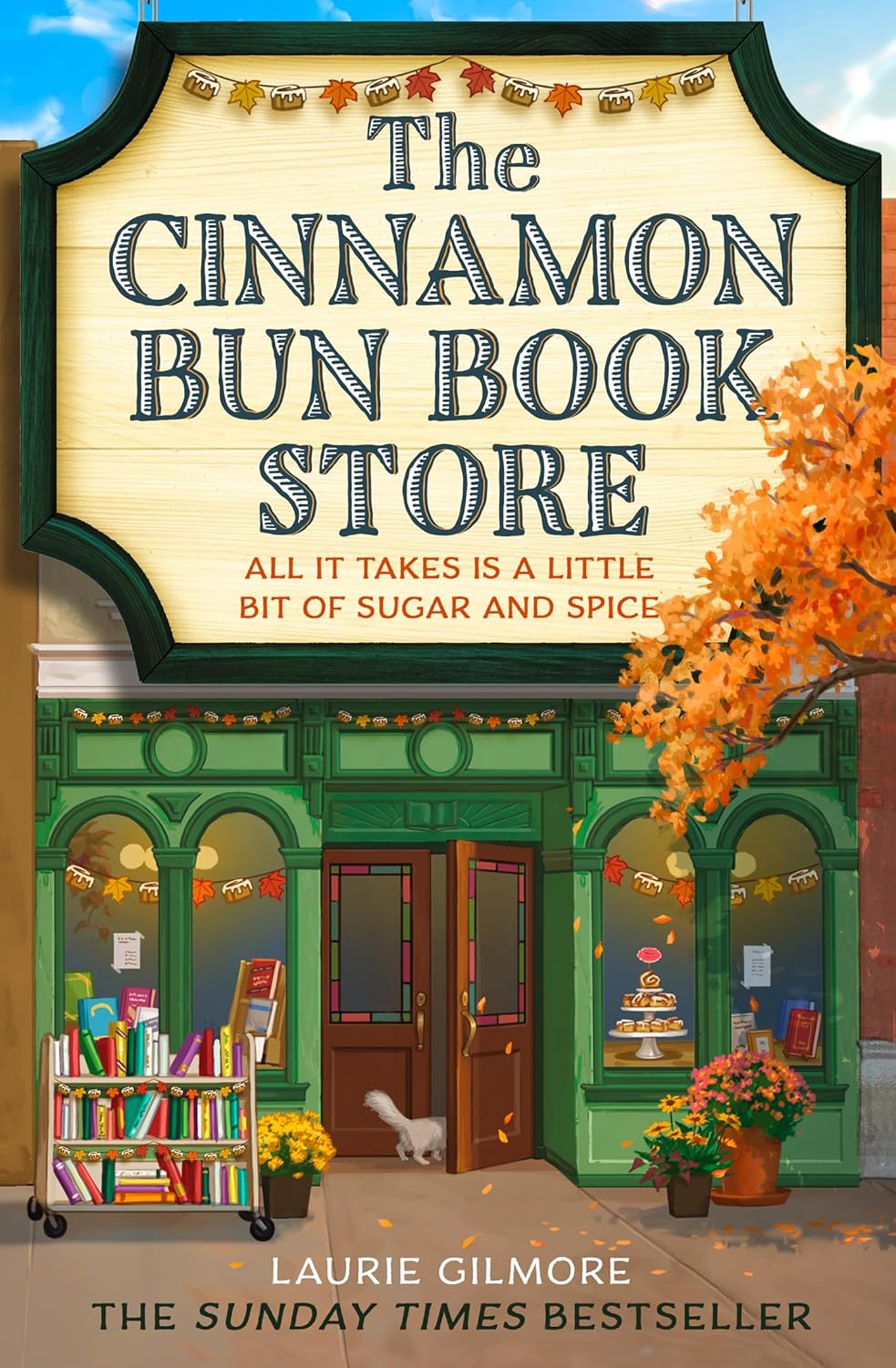 The Cinnamon Bun Book Store - Dream Harbor #2 - Laurie Gilmore