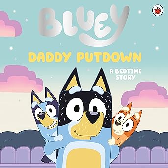 Daddy Putdown - Bluey