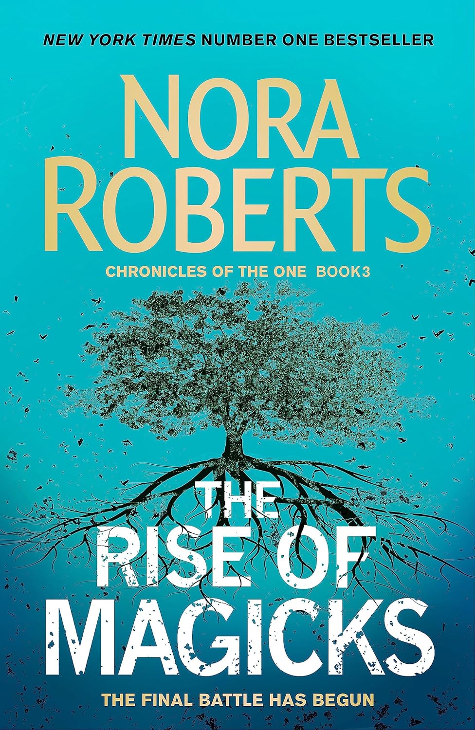 The Rise Of Magicks #3 - Nora Roberts
