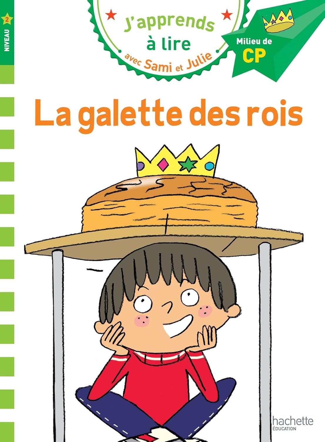 La Galette Des Rois - Sami Et Julie - Milieu De CP/Niv 2