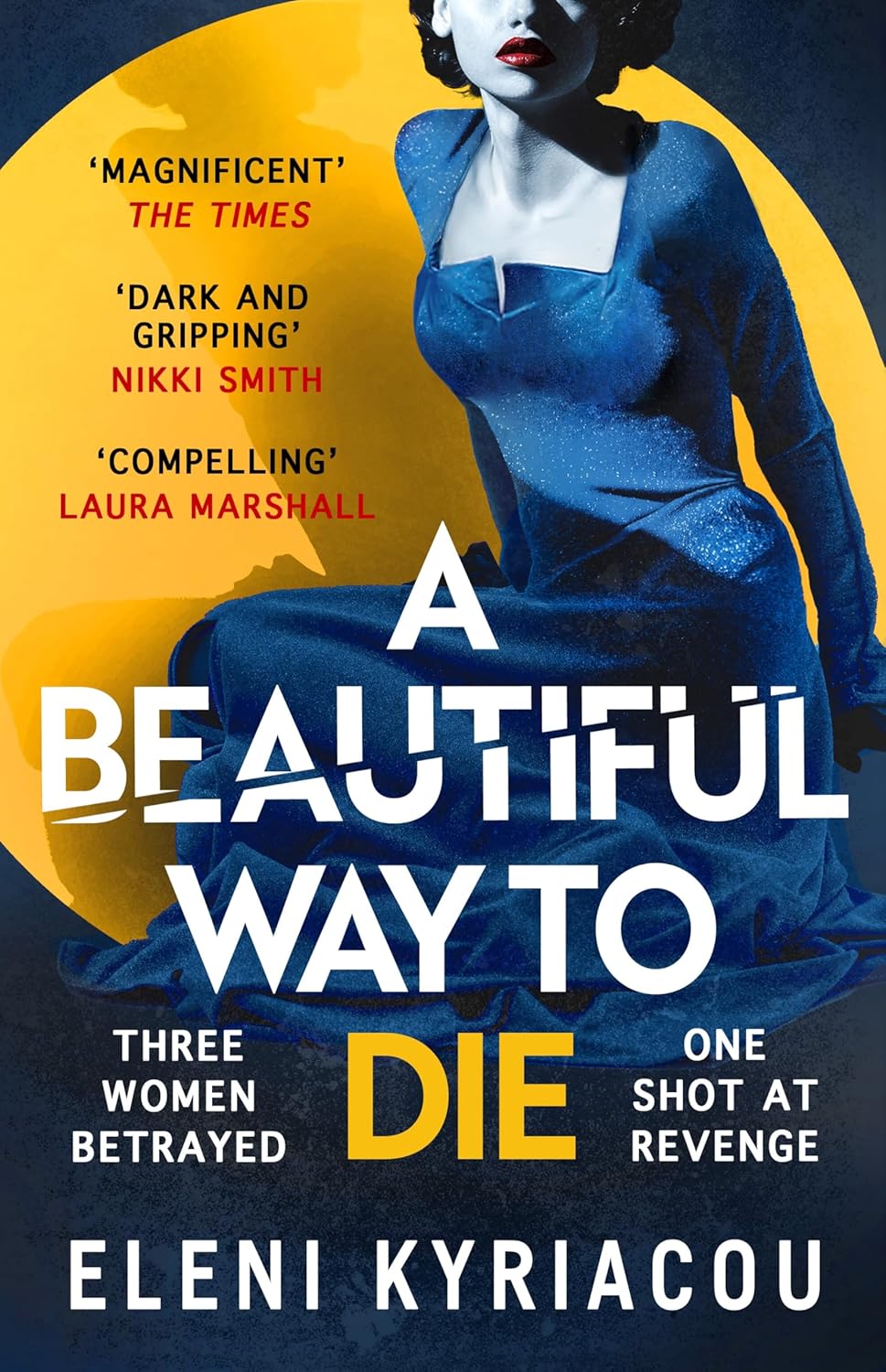 A Beautiful Way To Die - Eleni Kyriacou