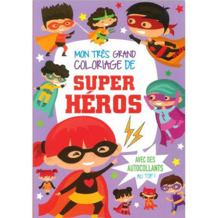Mon Très Grand Coloriage De Super Héros - Avec Des Autocollants