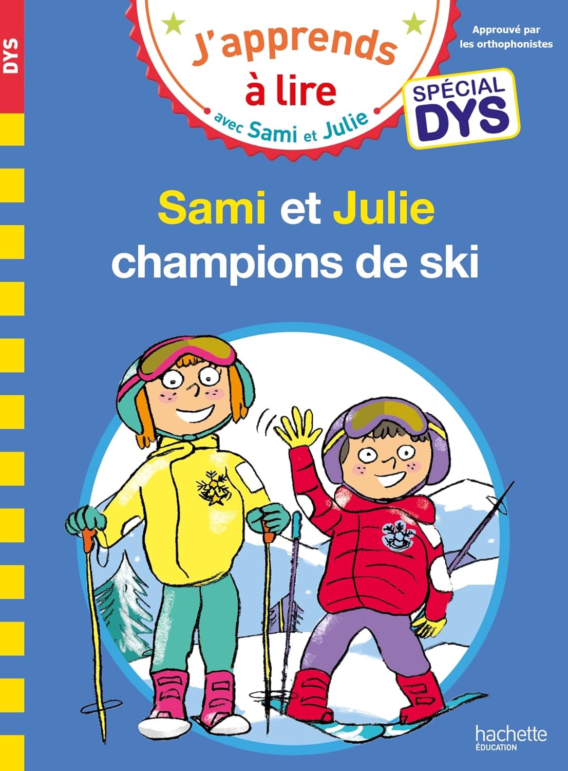 Champions De Ski - Sami Et Julie - Spécial Dyslexie