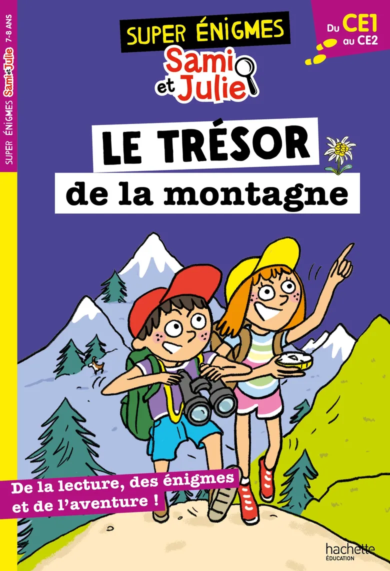 Le Trésor De La Montagne - Les Super Énigmes De Sami Et Julie (CE1 - CE2)