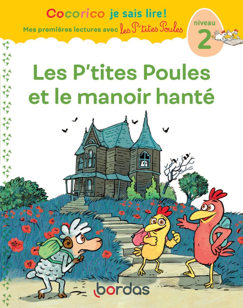 Les P'tites Poules Et Manoir Hante - Cocorico Je Sais Lire! - Niv 2