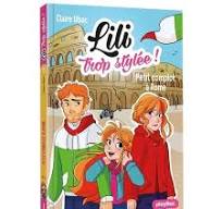 Petits Complots À Rome - Lili Trop Stylée!