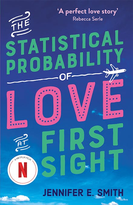 The Statistical Probability Of Love At First Sight - Jennifer E. Smith
