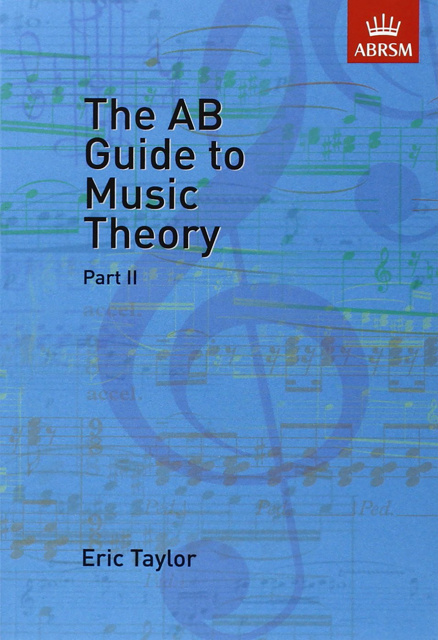 AB Guide to Music Music Theory Part 2