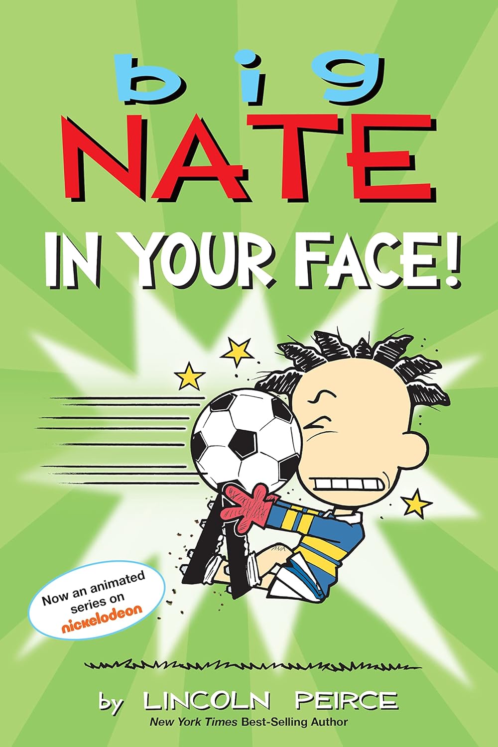 In Your Face! - Big Nate #24