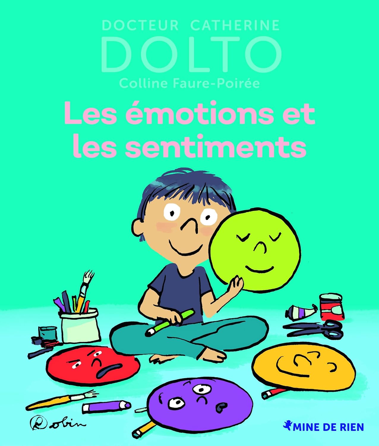 Émotions Et Sentiments - Dr Catherine Dolto