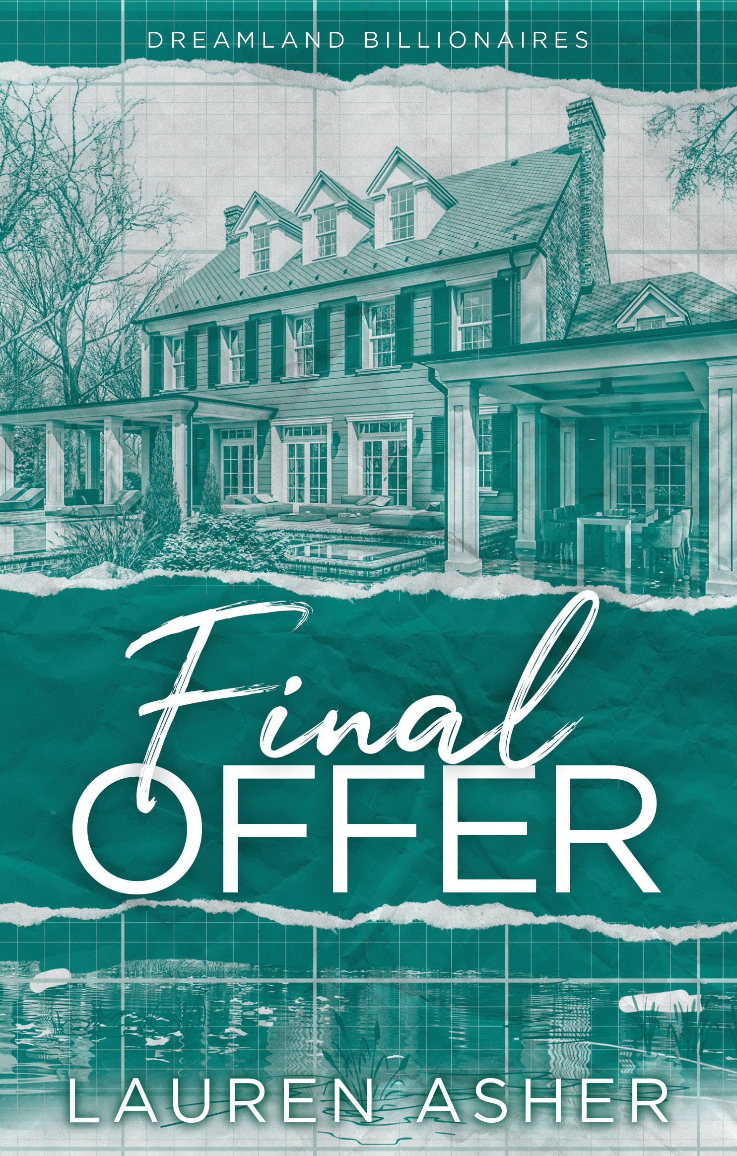 Final Offer - Dreamland Billionaires #3 - Lauren Asher