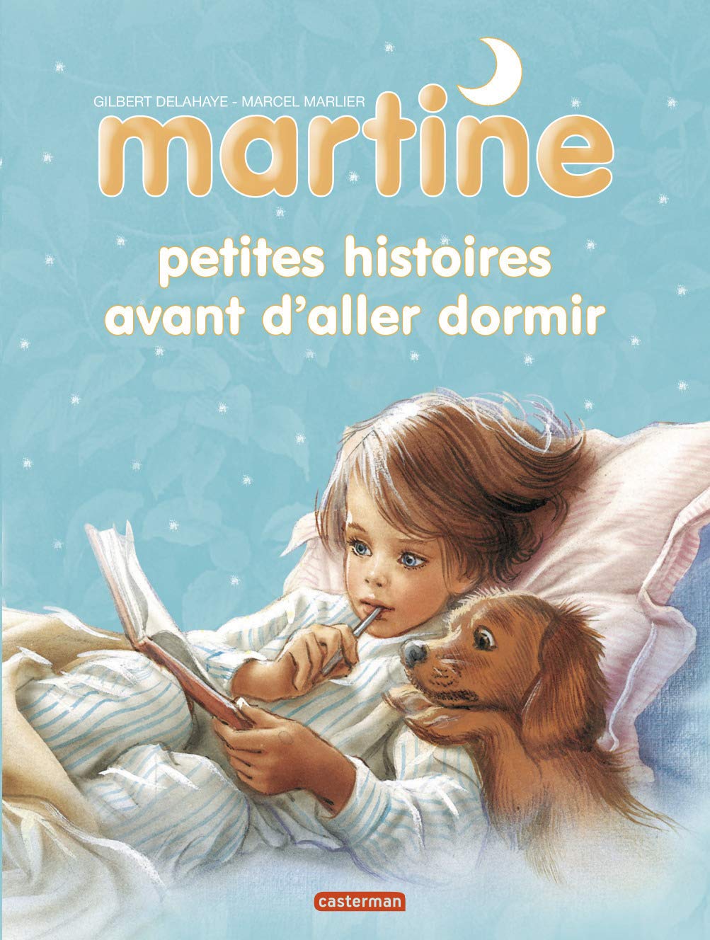 Martine Raconte Tome 3: Petites Histoires Avant d'aller Dormir
