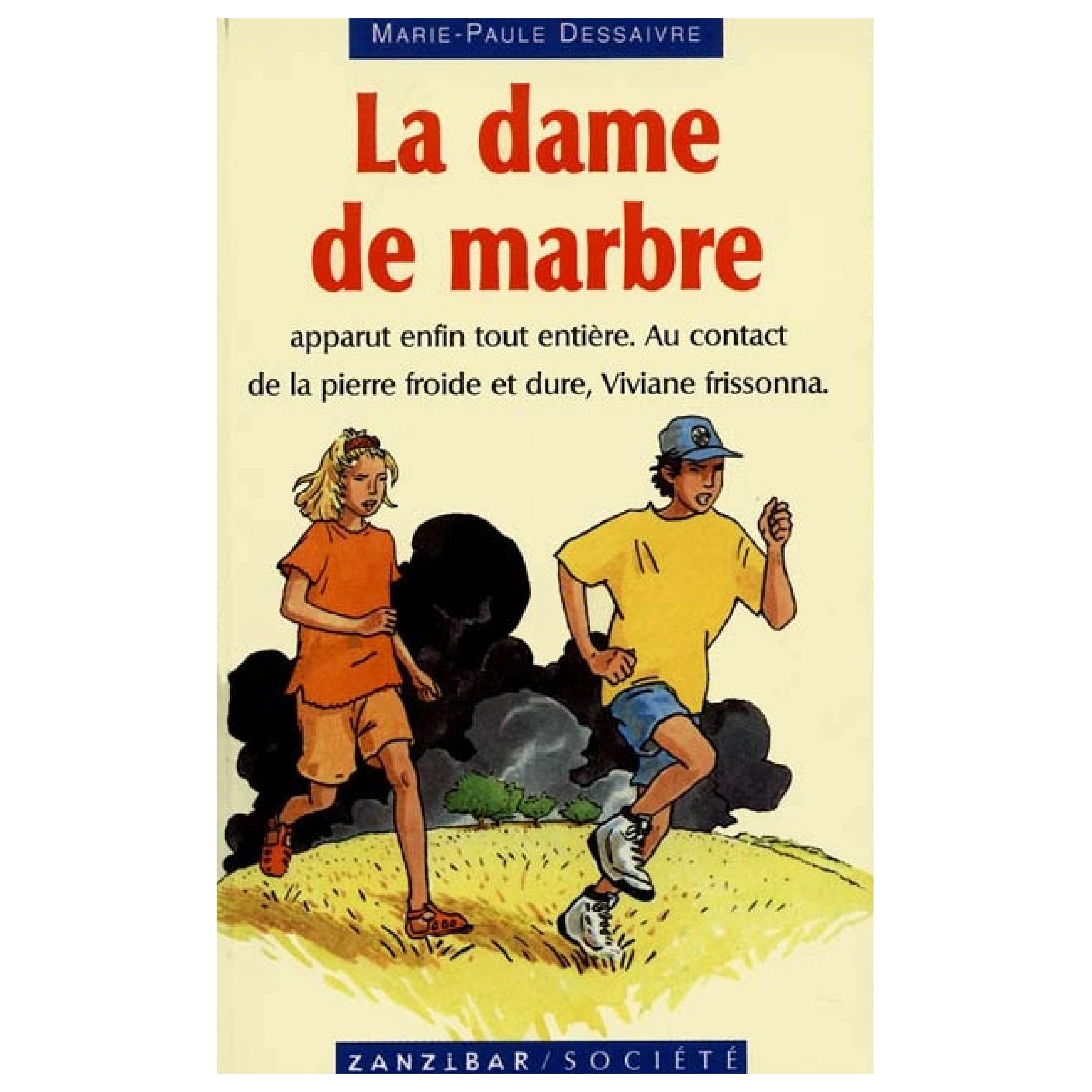 La Dame De Marbre - Marie-Paule Dessaivre