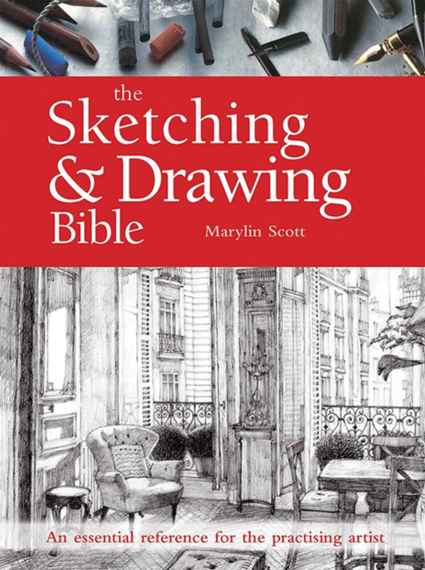 Sketching & Drawing Bible