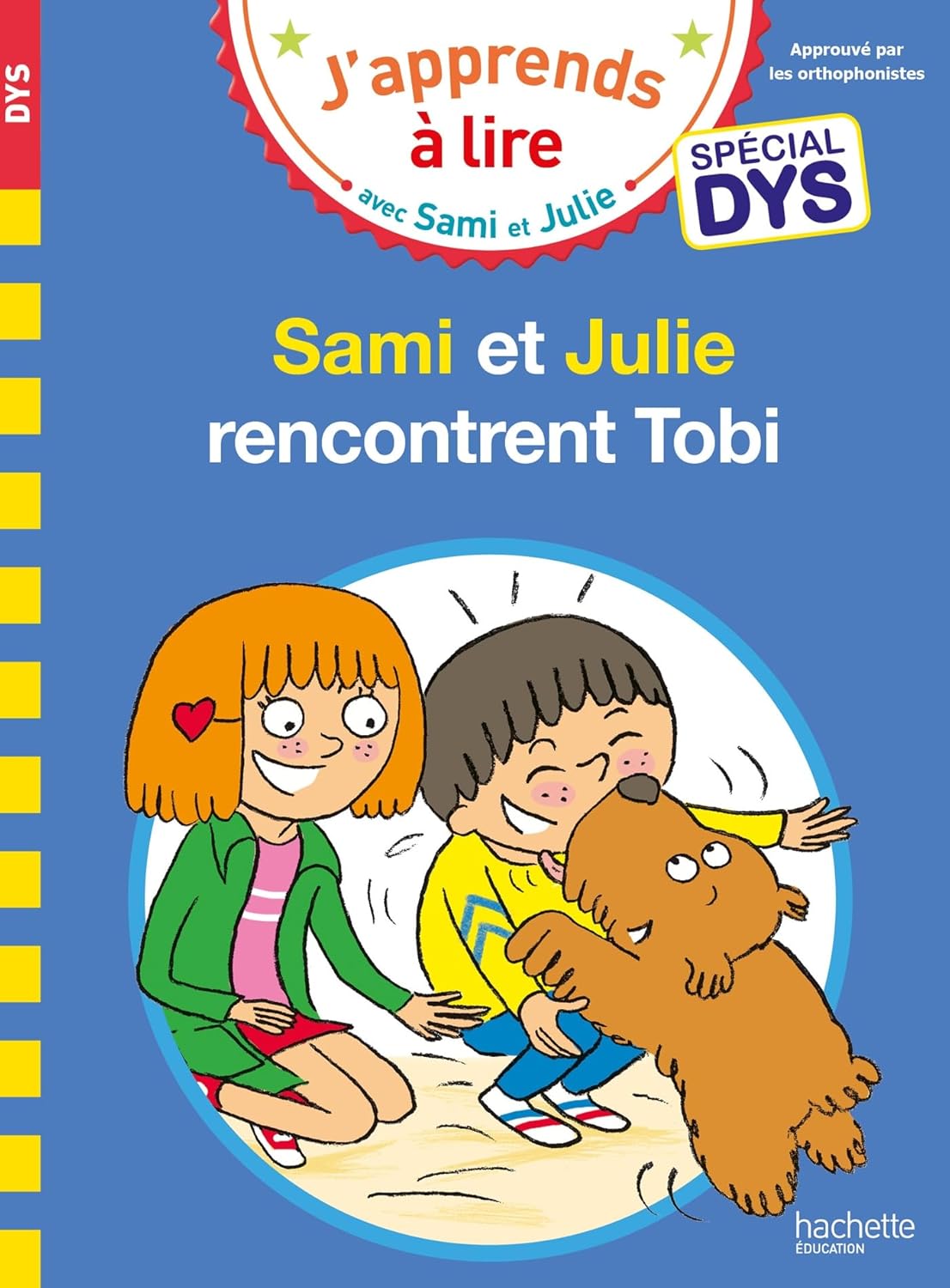 Sami Et Julie Rencontrent Tobi - Spécial Dyslexie